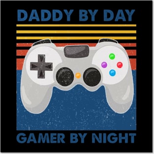 Dad by day gamer by night - Fathers Day Gamer Dad Posters and Art